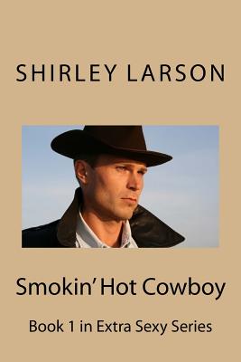 Smokin' Hot Cowboy