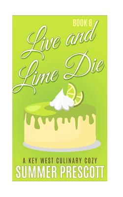 Live and Lime Die