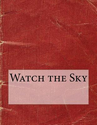 Watch the Sky