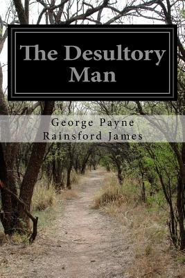 The Desultory Man