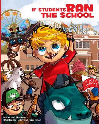 If Students Ran the School