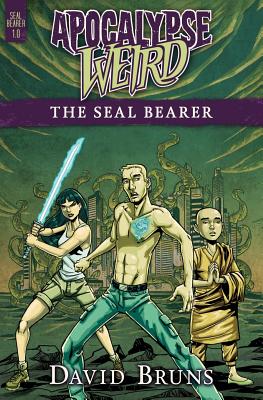 Apocalypse Weird: The Seal Bearer