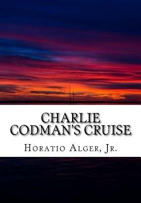 Charlie Codman's Cruise