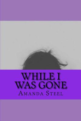 While I Was Gone