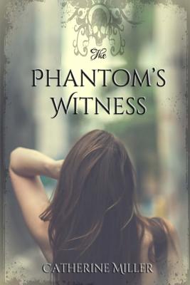 The Phantom's Witness