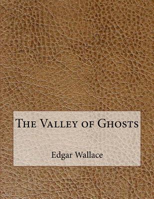 The Valley Of Ghosts