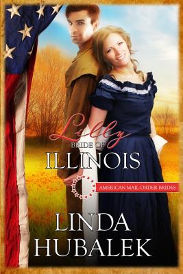 Lilly: Bride of Illinois