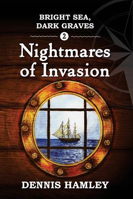 The Nightmares of Invasion