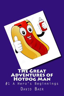 The Great Adventures of Hotdog Man