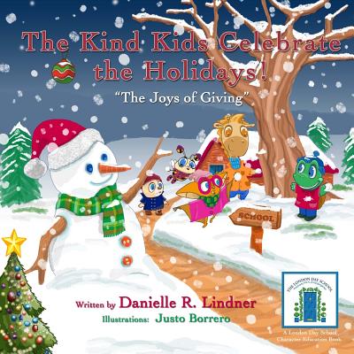 The Kind Kids Celebrate the Holidays!