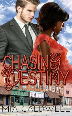 Chasing Destiny
