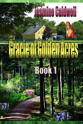 Gracie of Golden Acres
