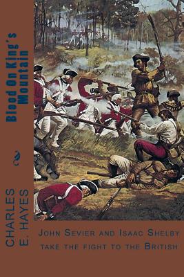 Blood on King's Mountain