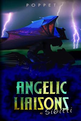 Angelic Liaisons: Sibitti