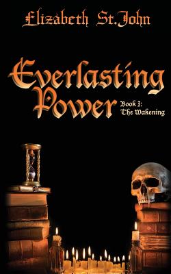 Everlasting Power, the Wakening
