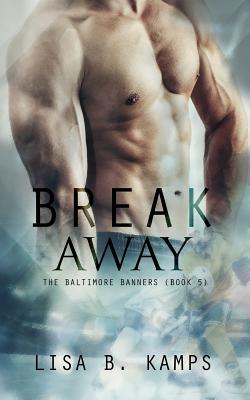 Break Away
