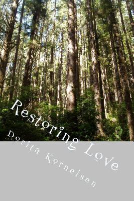Restoring Love