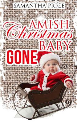 Amish Christmas Baby Gone