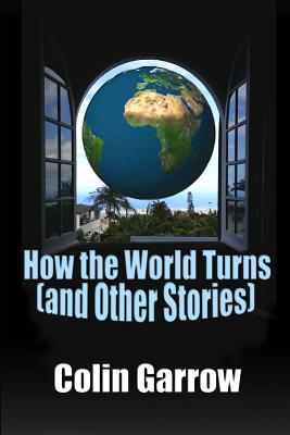 How the World Turns