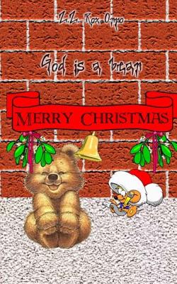 God Is a Bear Merry Christmas