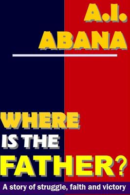 Where Is the Father?