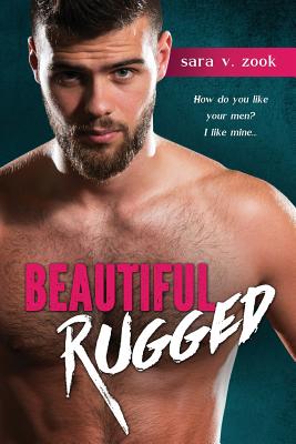 Beautiful Rugged