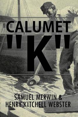 Calumet "K"