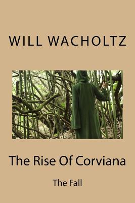 The Rise of Corviana