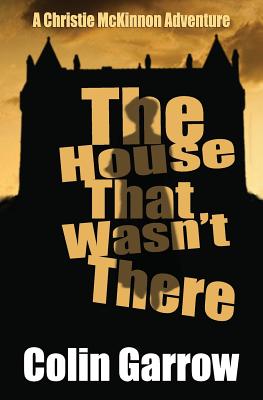 The House That Wasn't There