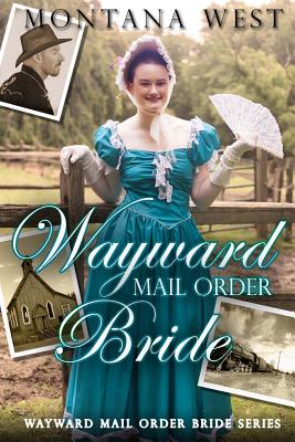 Wayward Mail Order Bride 1