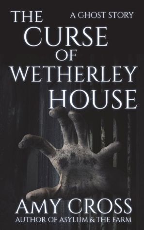 The Curse of Wetherley House