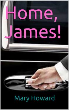 Home, James!