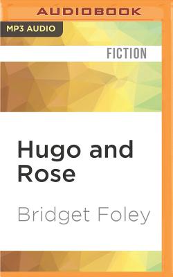 Hugo and Rose