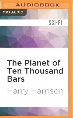 On the Planet of Ten Thousand Bars