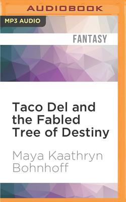 Taco Del & The Fabled Tree of Destiny