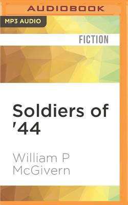 Soldiers of '44