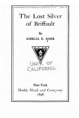 The Lost Silver of Briffault