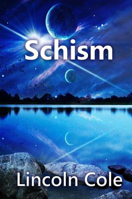 Schism: A Collection of Short Stories