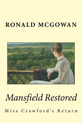 Mansfield Restored: Miss Crawford's Return
