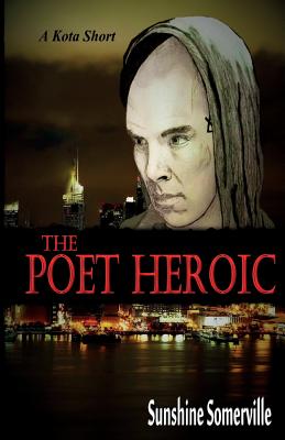 The Poet Heroic