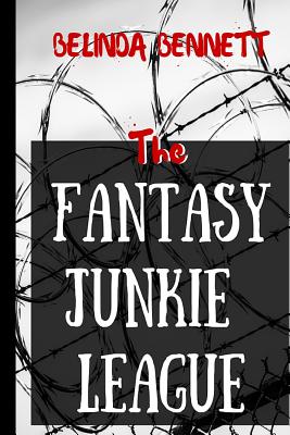 The Fantasy Junkie League