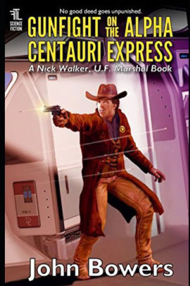 Gunfight on the Alpha Centauri Express