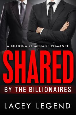 Shared by the Billionaires