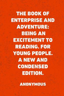 The Book of Enterprise and Adventure