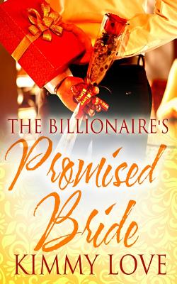 The Billionaire's Promised Bride