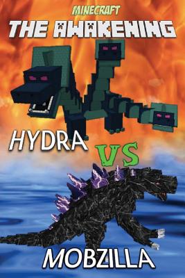 Hydra vs. Mobzilla