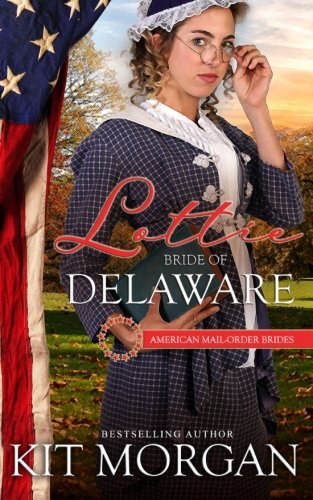 Lottie: Bride of Delaware