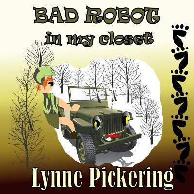 Bad Robot in My Closet