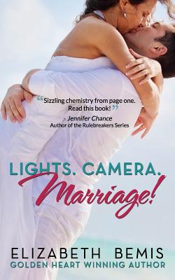 Lights. Camera. Marriage!