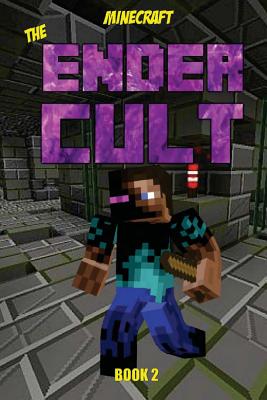 Minecraft: The Ender Cult